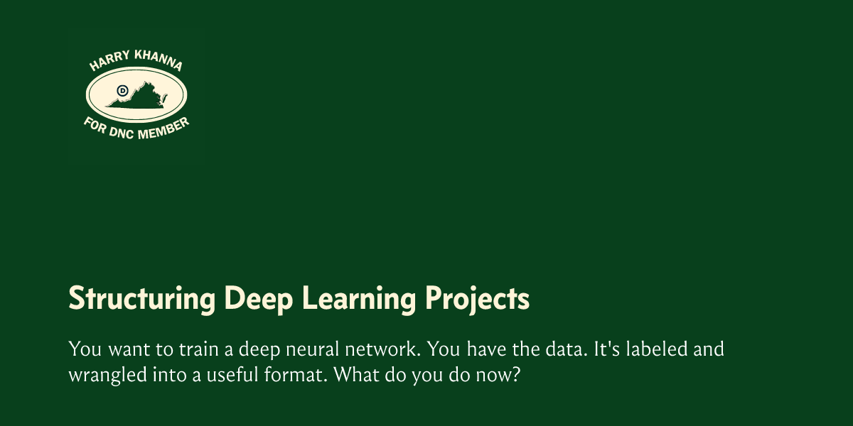 Structuring Deep Learning Projects